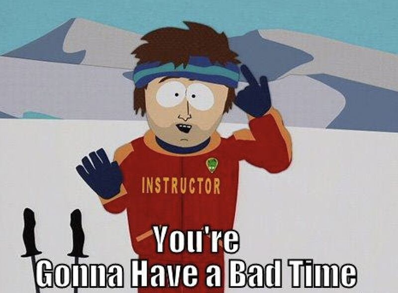 Bad time